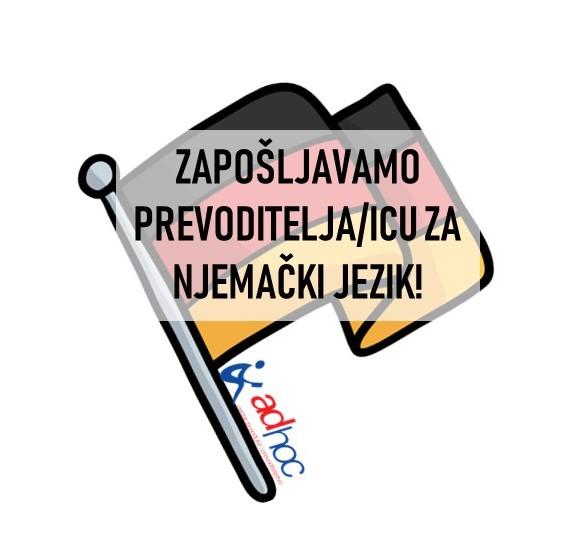 [ZAPOŠLJAVAMO PREVODITELJA/ICU ZA NJEMAČKI JEZIK - POSLOVNICA OSIJEK]